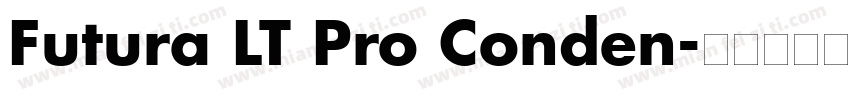 Futura LT Pro Conden字体转换
